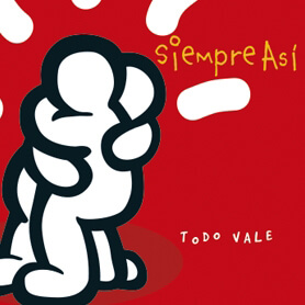 Todo Vale_discografia_siempreasi Siempre Así